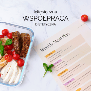 miesięczna współpraca dietetyczna